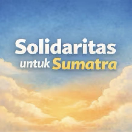 Solidaritas untuk Sumatra